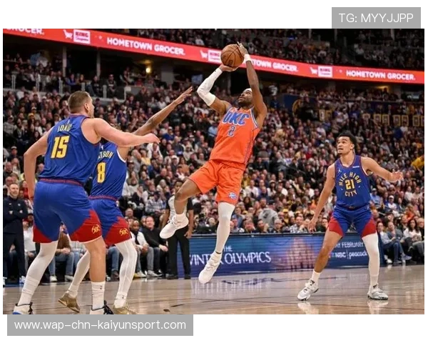 亚历山大突破上篮1分优势绝杀掘金，雷霆客场凯旋